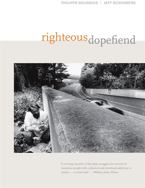 Jeffrey Schonberg, Philippe Bourgois - Righteous Dopefiend, E-bok