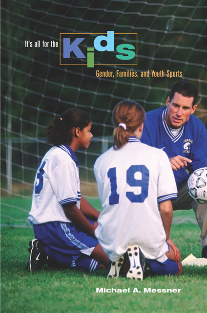 Michael Messner - It's All for the Kids, E-bok