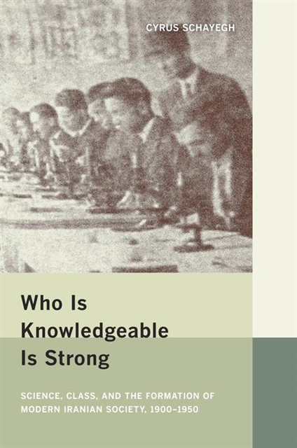 Cyrus Schayegh - Who Is Knowledgeable Is Strong, E-bok