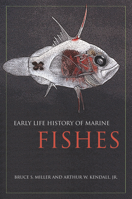 Arthur W. Kendall, Bruce Miller - Early Life History of Marine Fishes, E-bok