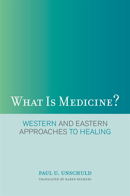 Paul U. Unschuld - What Is Medicine?, E-bok