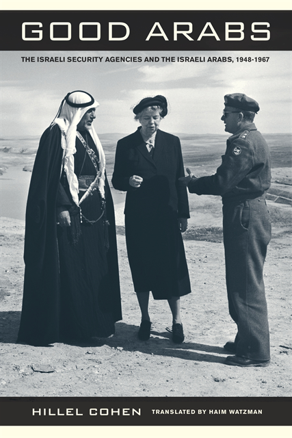 Hillel Cohen - Good Arabs, E-bok