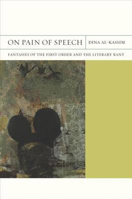 Dina Al-Kassim - On Pain of Speech, E-bok
