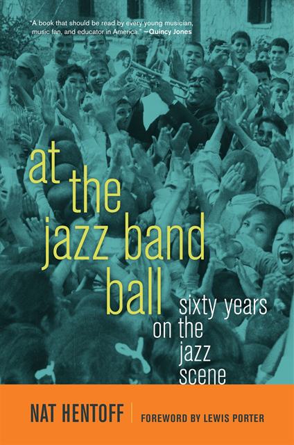 Nat Hentoff - At the Jazz Band Ball, E-bok