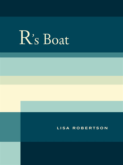 Lisa Robertson - R's Boat, E-bok