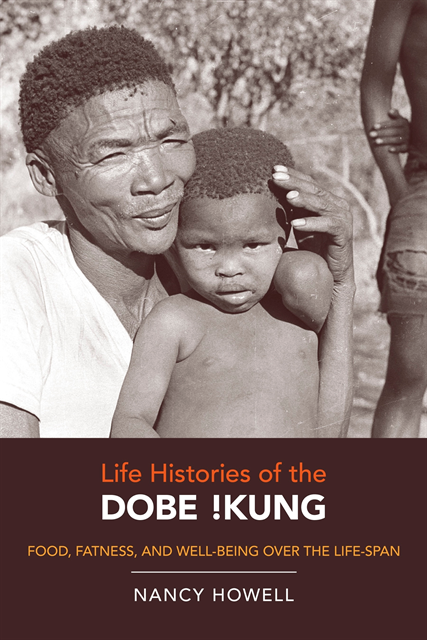 Nancy Howell - Life Histories of the Dobe !Kung, E-bok