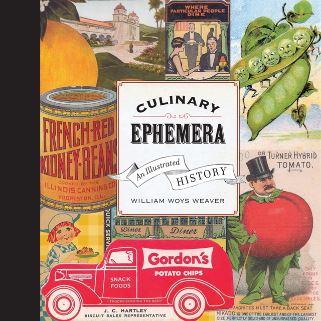 William Weaver - Culinary Ephemera, E-bok