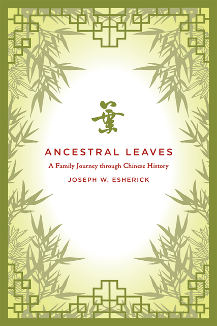 Joseph W. Esherick - Ancestral Leaves, E-bok