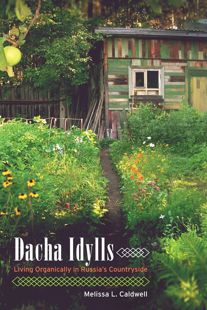 Melissa L. Caldwell - Dacha Idylls, E-bok
