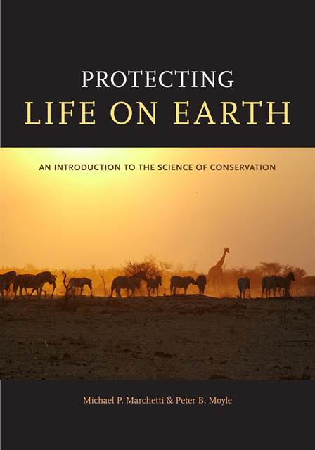 Peter B. Moyle, Michael Paul Marchetti - Protecting Life on Earth, E-bok