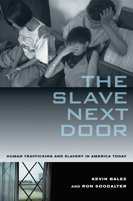 Ron Soodalter, Kevin Bales - Slave Next Door, E-bok