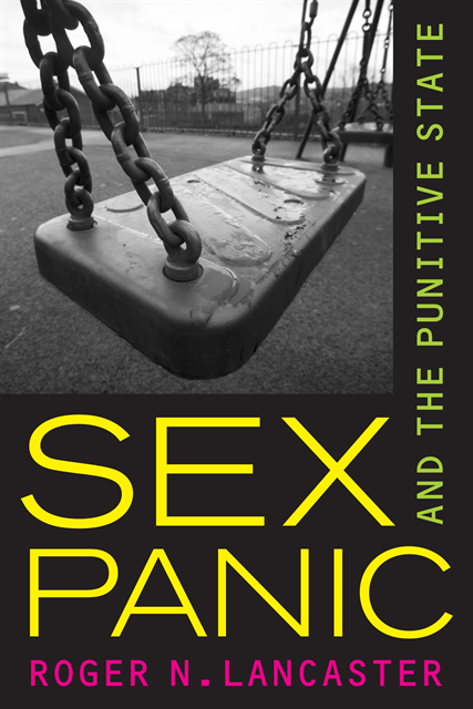Roger N. Lancaster - Sex Panic and the Punitive State, E-bok