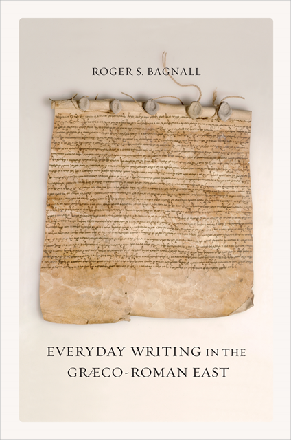 Roger S. Bagnall - Everyday Writing in the Graeco-Roman East, E-bok