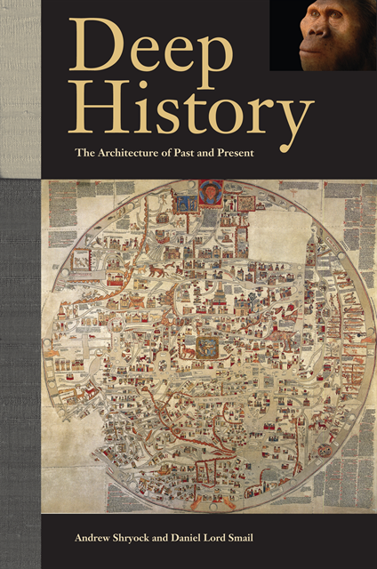 Daniel Lord Smail, Andrew Shryock - Deep History, E-bok