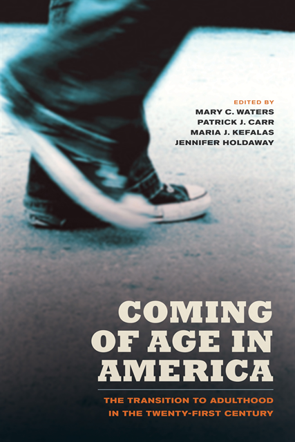 Jennifer Ann Holdaway, Maria Kefalas, Patrick Joseph Carr, Mary C. Waters - Coming of Age in America, E-bok