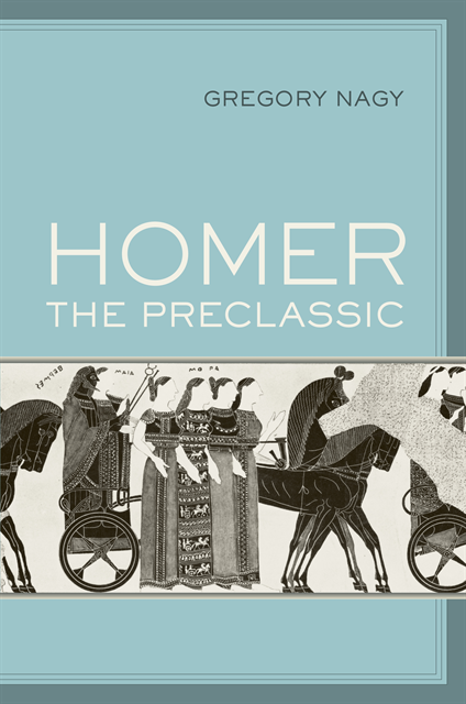 Gregory Nagy - Homer the Preclassic, E-bok