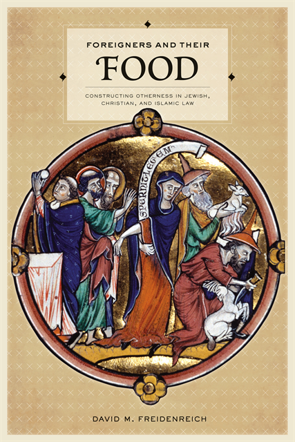 David M. Freidenreich - Foreigners and Their Food, E-bok