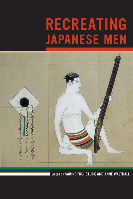 Anne Walthall, Sabine Fruhstuck - Recreating Japanese Men, E-bok