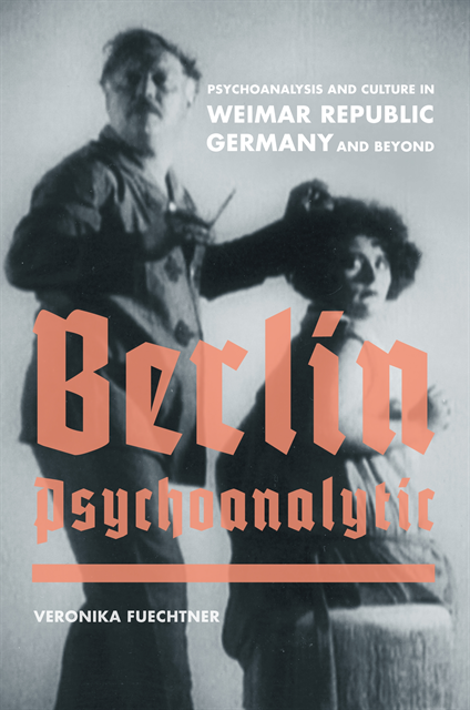 Veronika Fuechtner - Berlin Psychoanalytic, E-bok