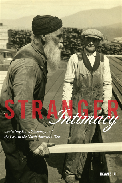 Nayan Shah - Stranger Intimacy, E-bok