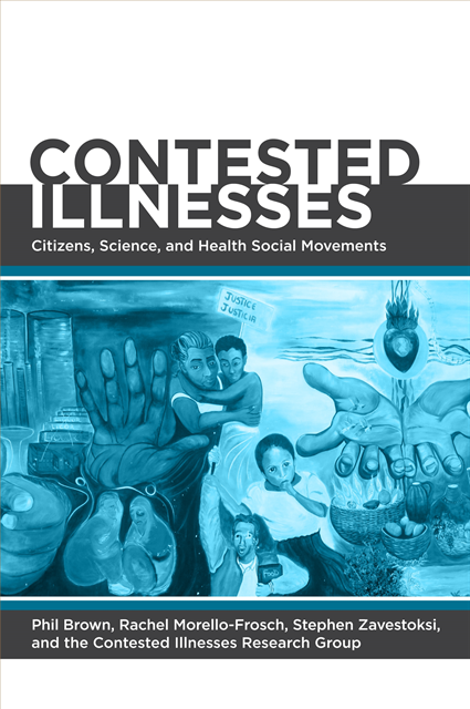 Stephen Zavestoski, Rachel Morello-Frosch, Phil Brown - Contested Illnesses, E-bok