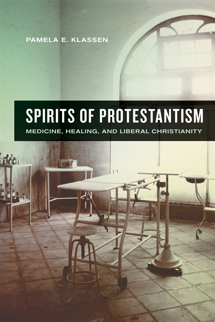 Pamela E. Klassen - Spirits of Protestantism, E-bok