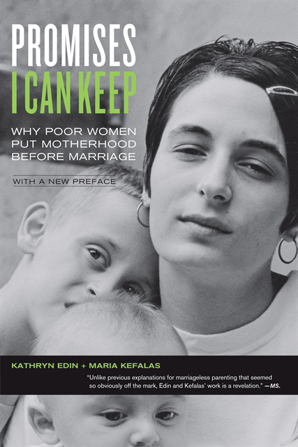 Maria Kefalas, Kathryn Edin - Promises I Can Keep, E-bok