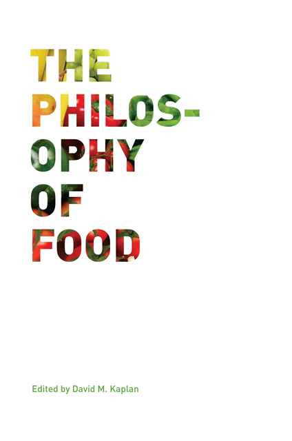 David M. Kaplan - Philosophy of Food, E-bok