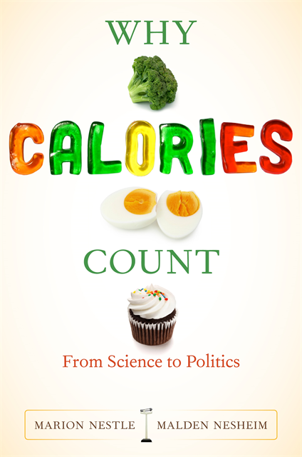 Malden Nesheim, Marion Nestle - Why Calories Count, E-bok
