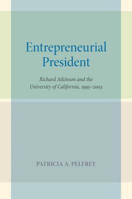 Patricia A. Pelfrey - Entrepreneurial President, E-bok
