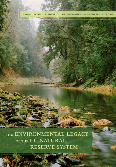 Kathleen Wong, Susan Gee Rumsey, Peggy L. Fiedler - Environmental Legacy of the UC Natural Reserve System, E-bok