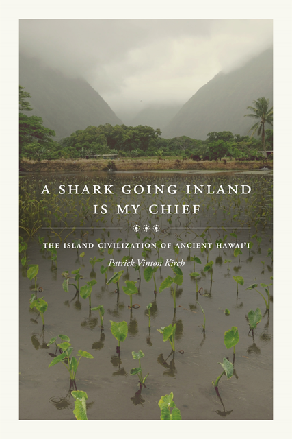 Patrick Vinton Kirch - Shark Going Inland Is My Chief, E-bok