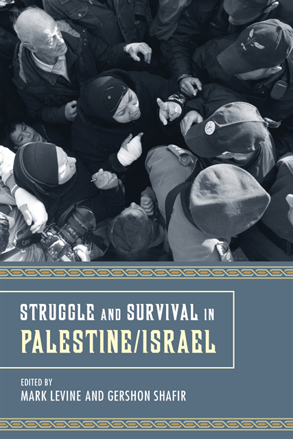 Gershon Shafir, Mark LeVine - Struggle and Survival in Palestine/Israel, E-bok