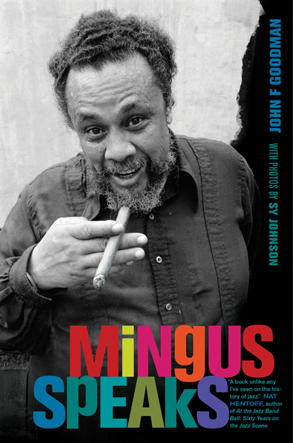 John Goodman - Mingus Speaks, E-bok