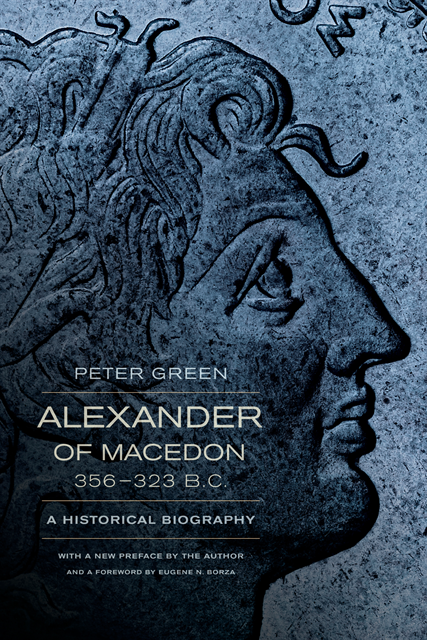 Peter Green - Alexander of Macedon, 356-323 B.C., E-bok