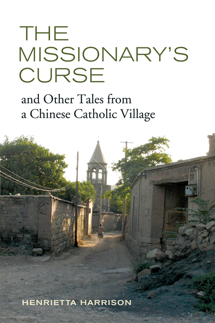 Henrietta Harrison - Missionary's Curse and Other Tales from a Chinese Catholic Village, E-bok