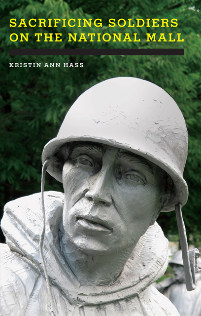 Kristin Ann Hass - Sacrificing Soldiers on the National Mall, E-bok. Tillgänglighet: Lägg i varukorg