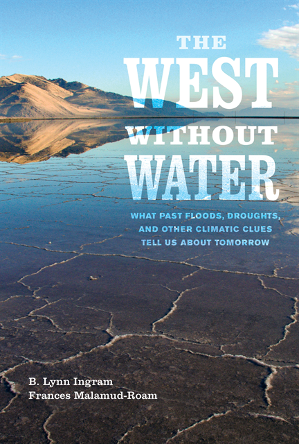 Frances Malamud-Roam, B. Lynn Ingram - West without Water, E-bok