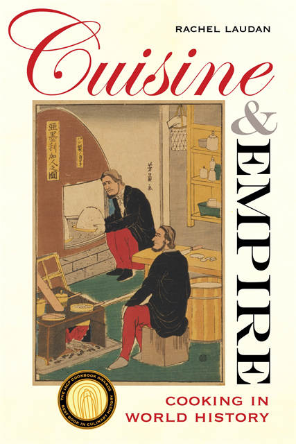 Rachel Laudan - Cuisine and Empire, E-bok
