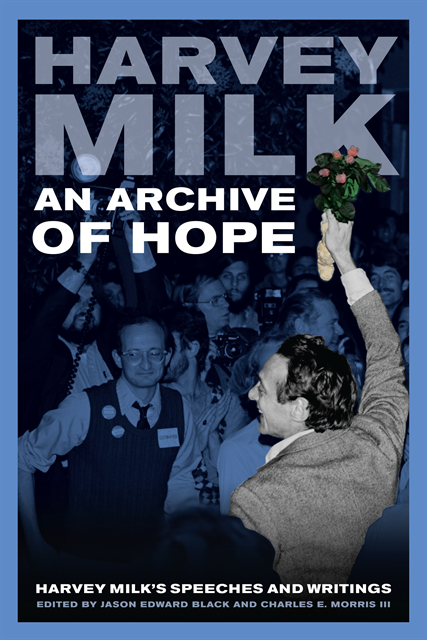 Harvey Milk, Charles E. Morris, Jason Edward Black - Archive of Hope, E-bok