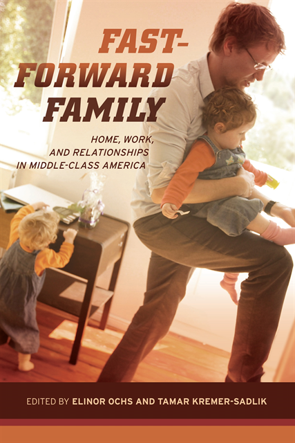 Tamar Kremer-Sadlik, Elinor Ochs - Fast-Forward Family, E-bok