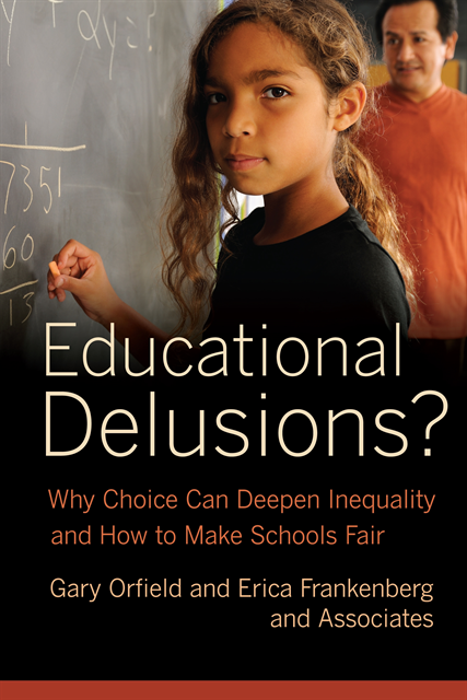Erica Frankenberg, Gary Orfield - Educational Delusions?, E-bok
