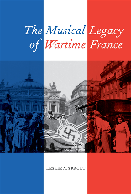 Leslie A. Sprout - Musical Legacy of Wartime France, E-bok