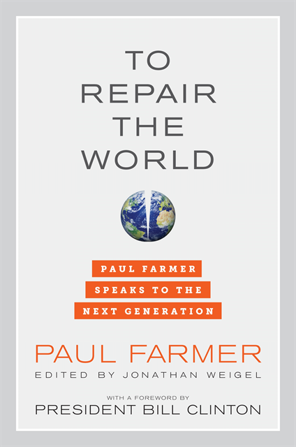 Paul Farmer, Jonathan L. Weigel - To Repair the World, E-bok