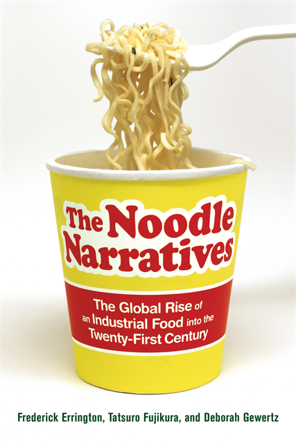 Tatsuro Fujikura, Deborah Gewertz, Frederick Errington - Noodle Narratives, E-bok