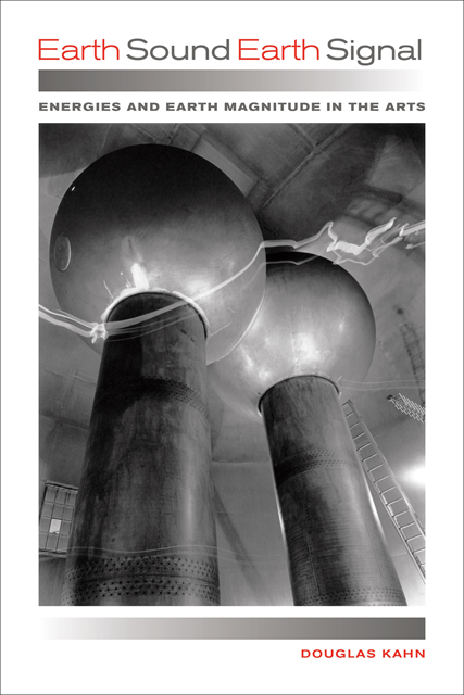 Douglas Kahn - Earth Sound Earth Signal, E-bok