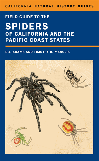 Richard J. Adams - Field Guide to the Spiders of California and the Pacific Coast States, E-bok