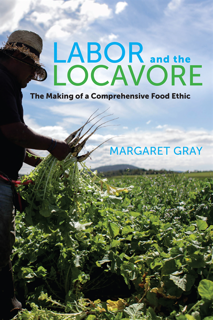 Margaret Gray - Labor and the Locavore, E-bok