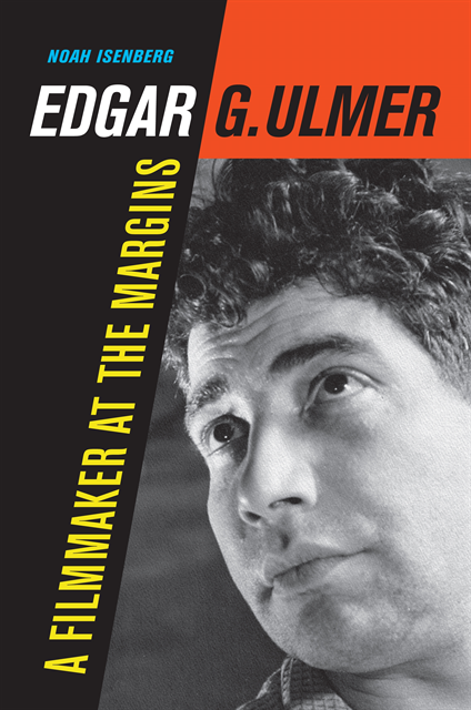 Noah Isenberg - Edgar G. Ulmer, E-bok
