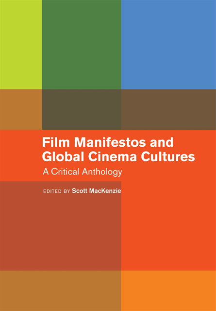 Scott MacKenzie - Film Manifestos and Global Cinema Cultures, E-bok